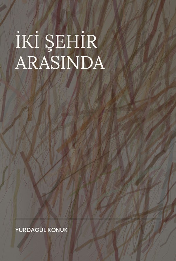 İki Şehir Arasında — kapak